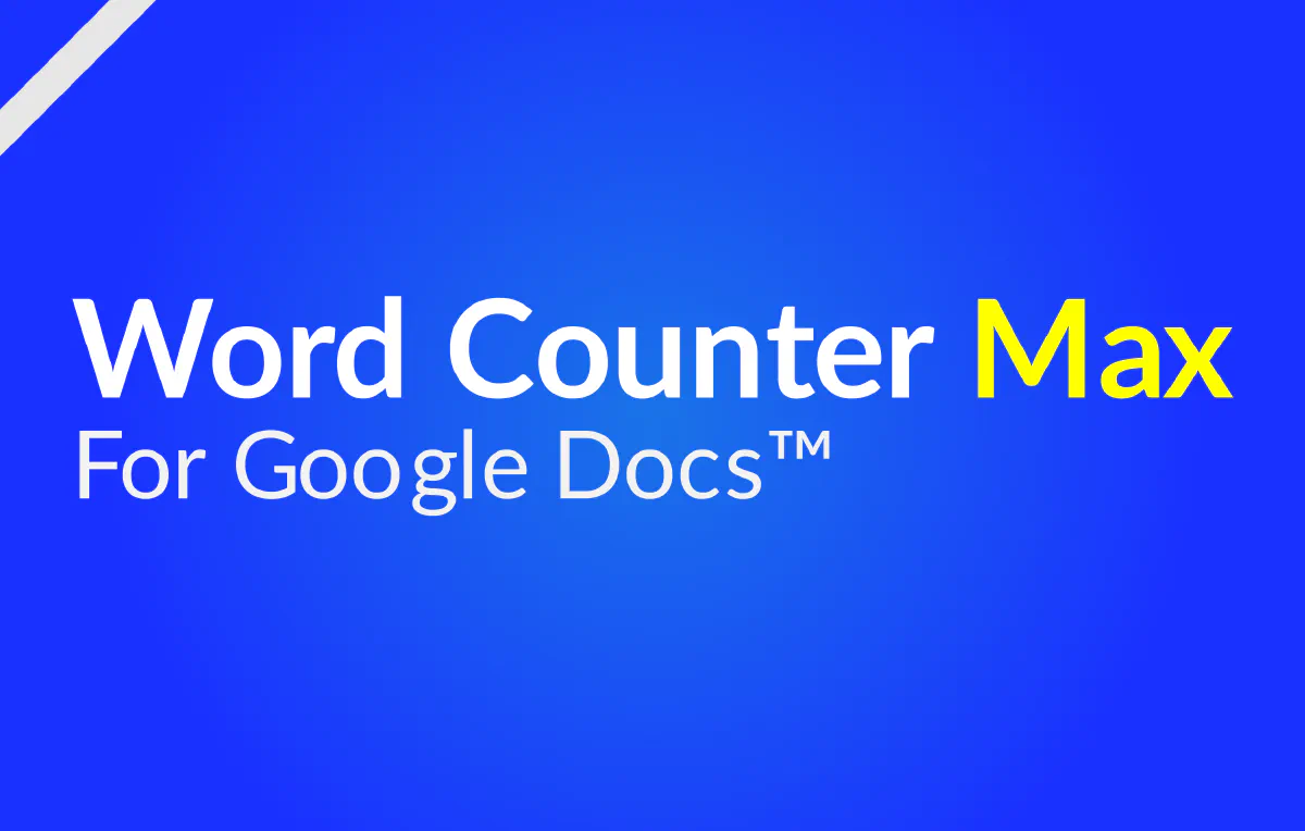 Word Counter Max for Google Docs™