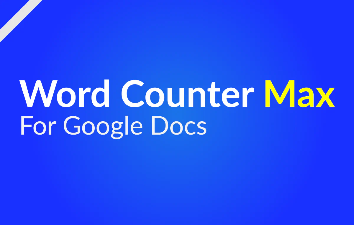 Word Counter Max for Google Docs